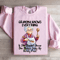 Grandma Knows Everything Sweatshirt 3