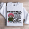 Im Not Mean Im Blunt Sweatshirt 0