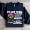 Im Not Mean Im Blunt Sweatshirt 1