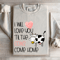 I Will Love You Til The Cows Come Home Sweatshirt 4