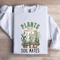 Plants Are My Soil Mates Sweatshirt 1