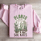 Plants Are My Soil Mates Sweatshirt 4