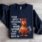 Your Crazy Is Showing You Might Wanna Tuck Sweatshirt 1