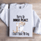 Hurry Up Inner Peace Sweatshirt 4