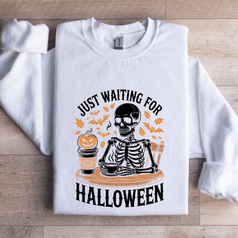 Just Waiting For Halloween Sweatshirt 0