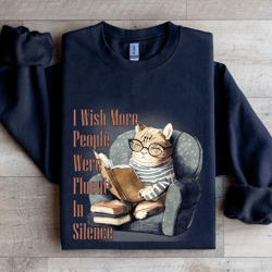 i wish more people were fluent in silence sweatshirt