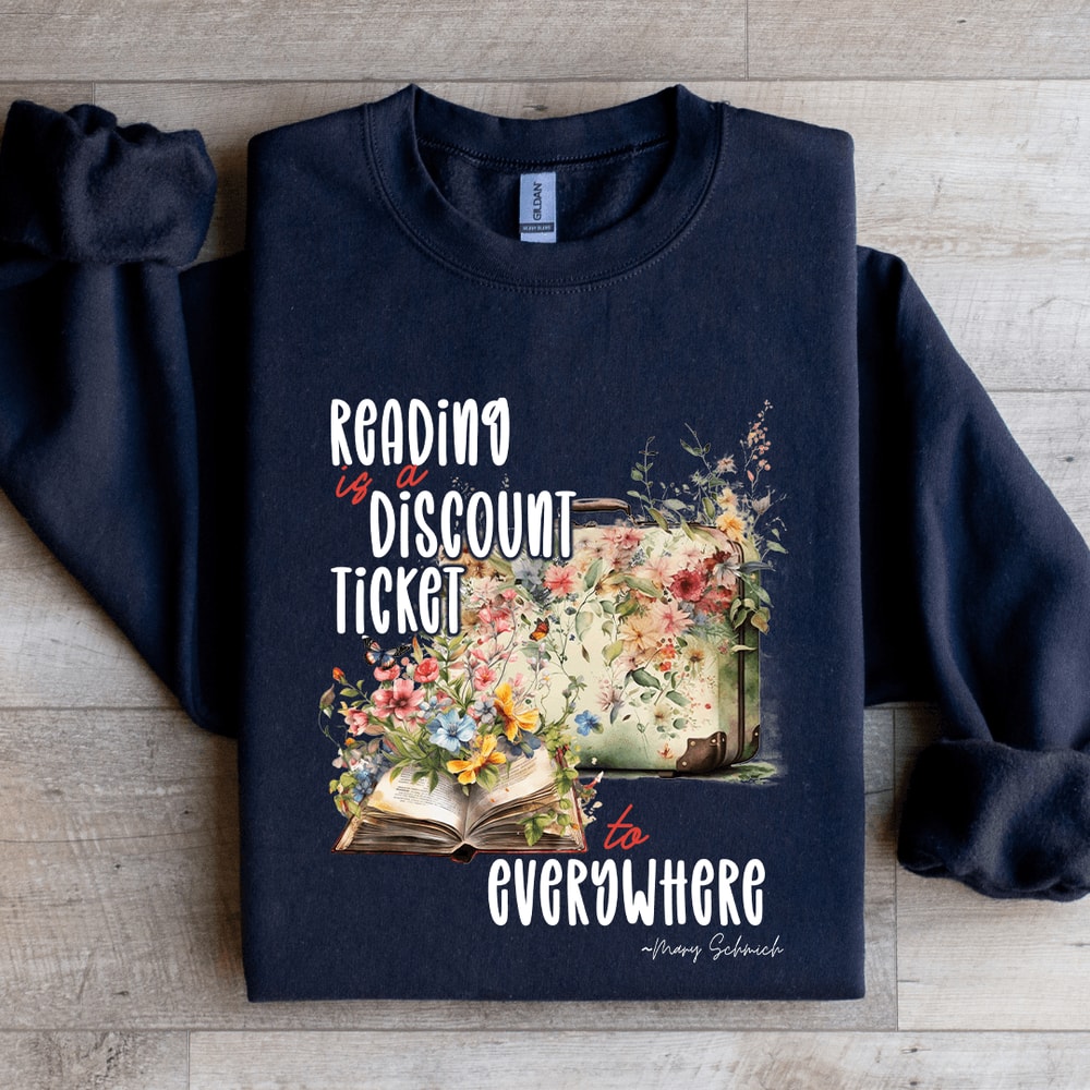 Reading Is A Discount Ticket Sweatshirt 1
