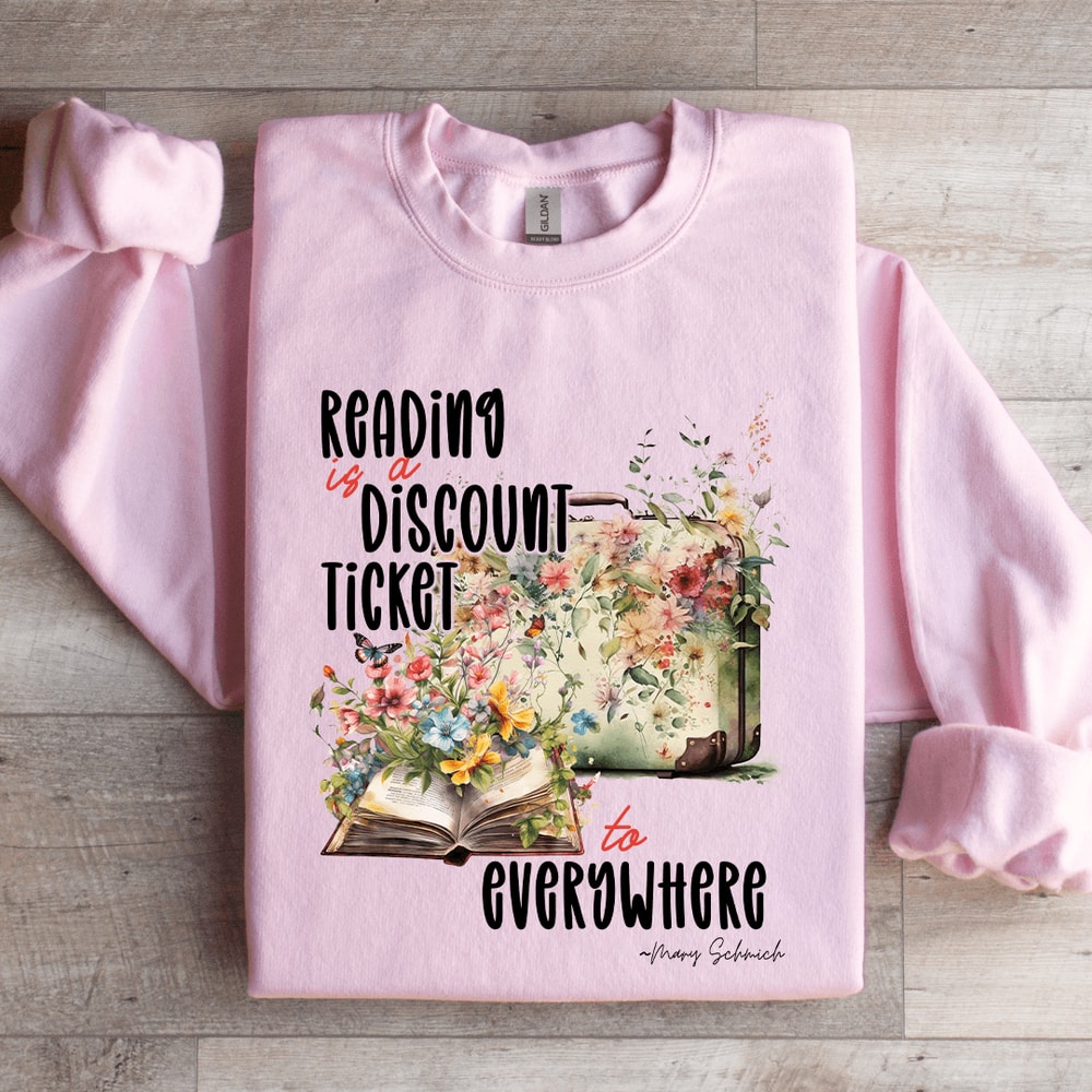 Reading Is A Discount Ticket Sweatshirt 3