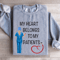 My Heart Belongs To My Patients Sweatshirt 2