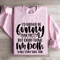 Id Rather Be Funny Than Pretty Sweatshirt 0