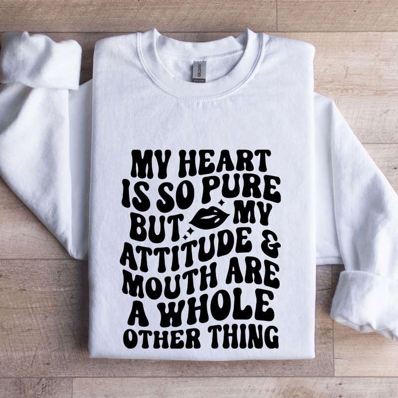 My Heart Is So Pure Sweatshirt 1