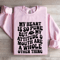 My Heart Is So Pure Sweatshirt 3
