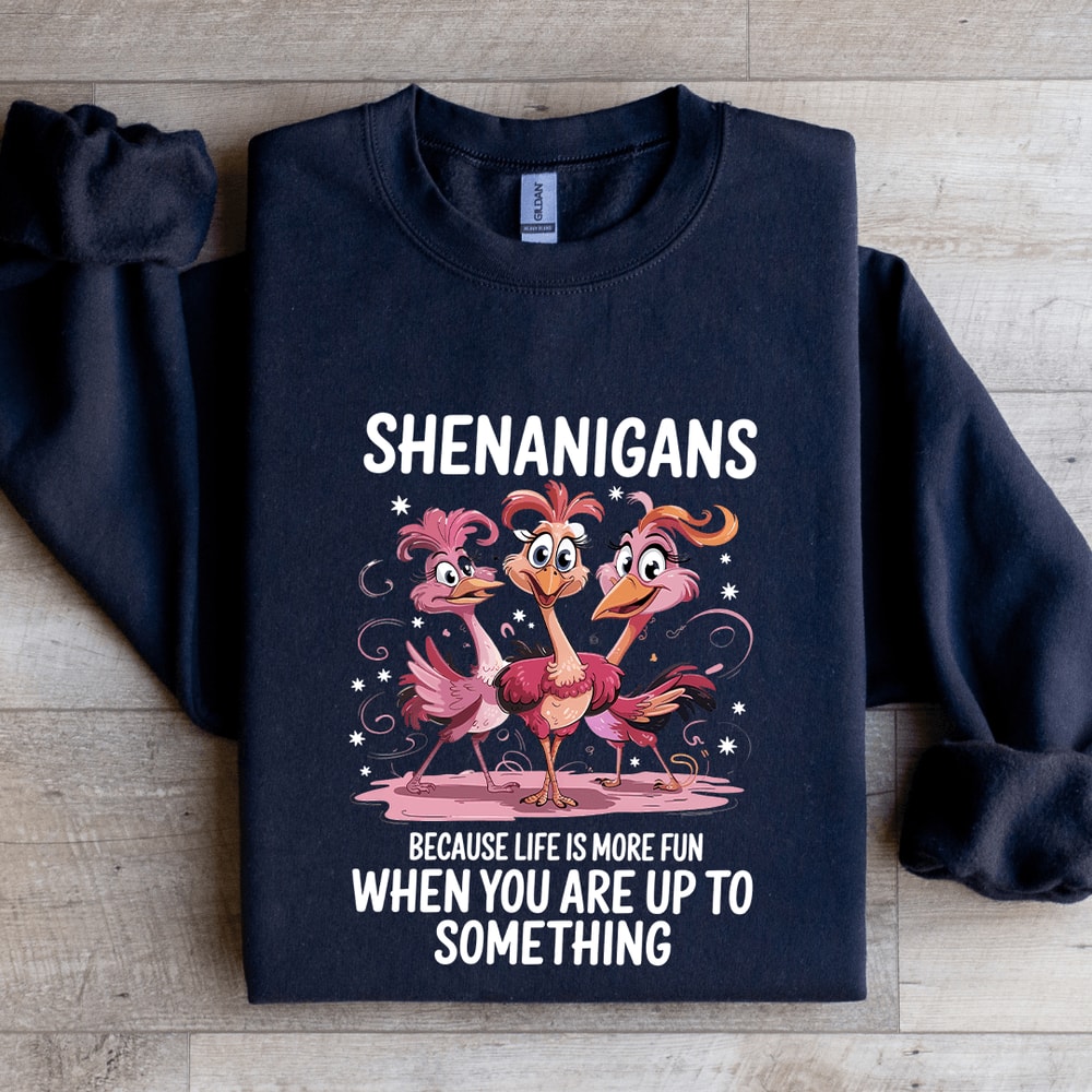 Shenanigans Because Life Is Smoke Fun Sweatshirt 2