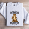 If You Think The Things I Say Out Loud Sweatshirt 1