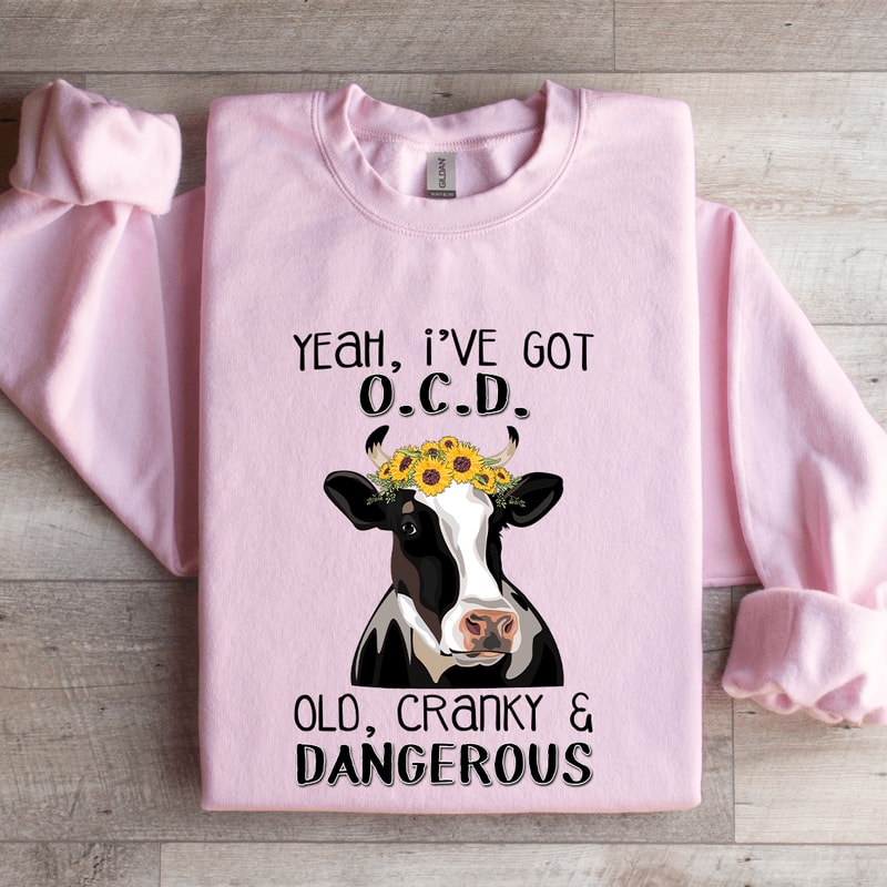 Yeah Ive Got OCD Old Sweatshirt 3