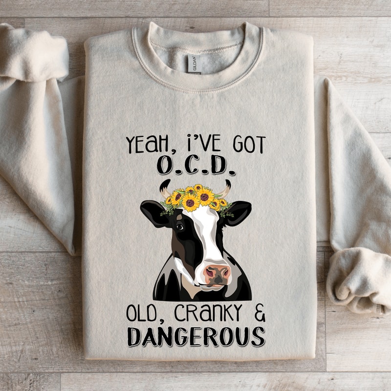 Yeah Ive Got OCD Old Sweatshirt 4