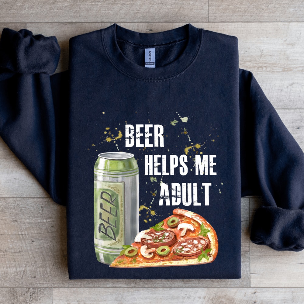 Beer Helps Me Adult Sweatshirt 1