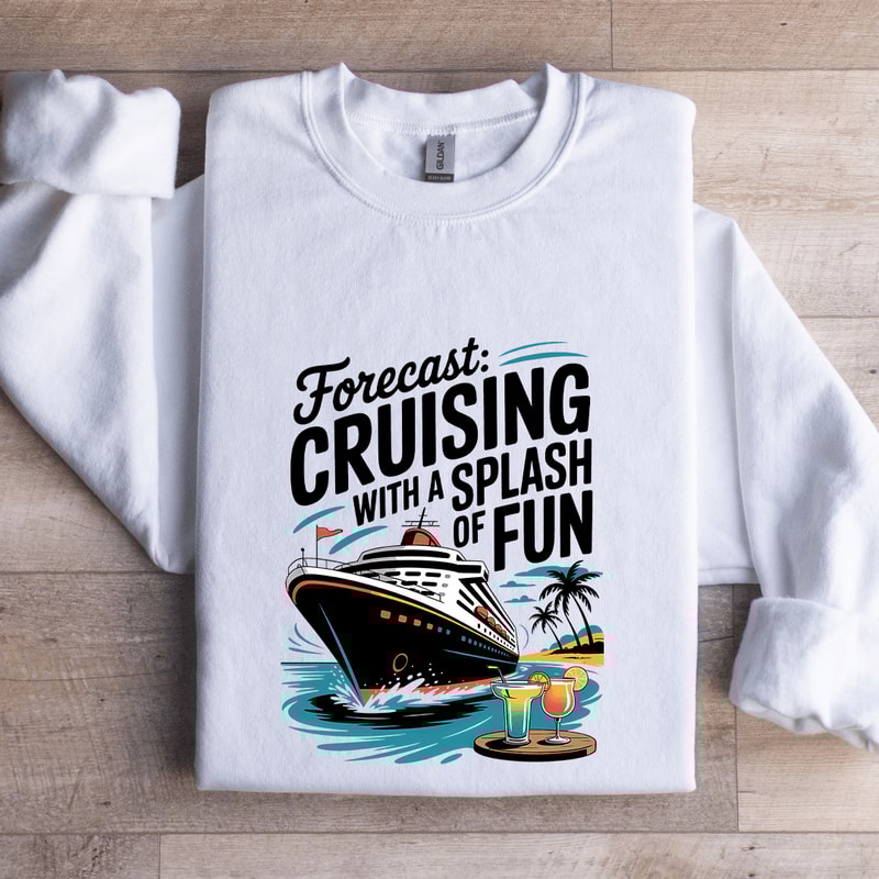 Forecast Cruising With A Splash Of Fun Sweatshirt 1
