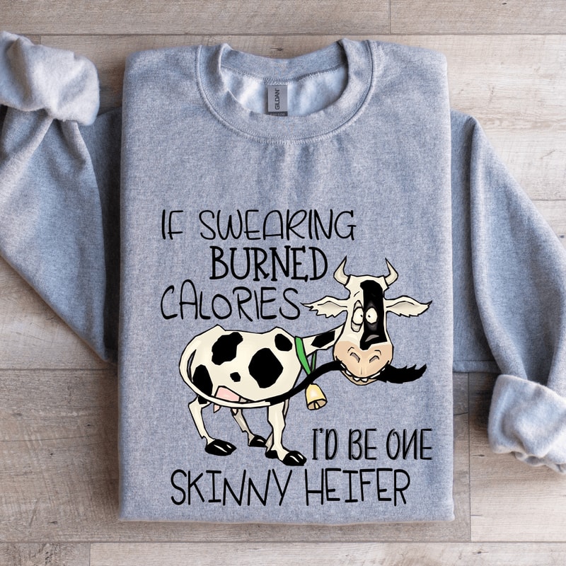 If Swearing Burned Calories Sweatshirt 3