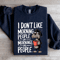 I Dont Like Morning People Sweatshirt 2