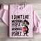 I Dont Like Morning People Sweatshirt 0