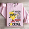 When Life Gives You Lemons Make A Cocktail Sweatshirt 3