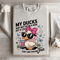 My Ducks May Not Be In A Row Sweatshirt 4