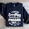 I Know Everything Happens For A Reason Sweatshirt 0