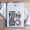Im Not Bossy I Just Have Better Ideas Sweatshirt 1