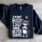 Im Not Bossy I Just Have Better Ideas Sweatshirt 2