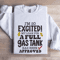 Im So Excited Sweatshirt 1