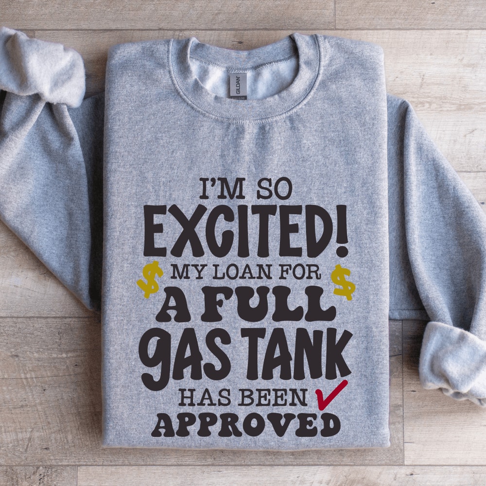 Im So Excited Sweatshirt 3