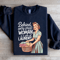 Behind Every Great Woman Is A Pile Of Laundry Sweatshirt 1