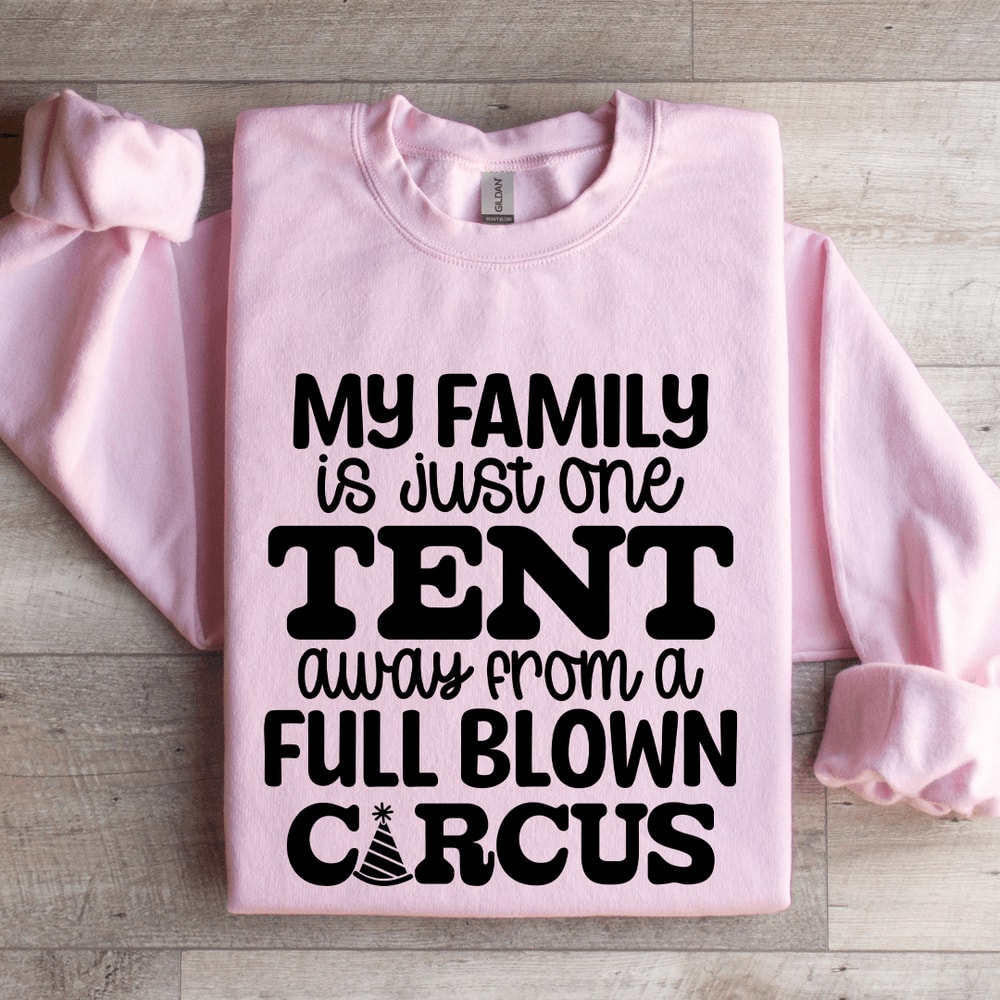 My Family Is Just One Tent Sweatshirt 4