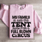 My Family Is Just One Tent Sweatshirt 4