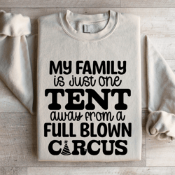 my family is just one tent sweatshirt
