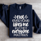 Not Everyone Likes Me Sweatshirt 2