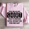 You Read My Shirt Thats Enough Social Interaction Sweatshirt 4