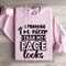 I Promise Im Nicer Than My Face Looks Sweatshirt 3