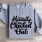 Mentally Checked Out Sweatshirt 3