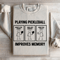 Playing Pickleball Improves Memory Sweatshirt 0