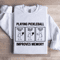 Playing Pickleball Improves Memory Sweatshirt 1