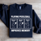Playing Pickleball Improves Memory Sweatshirt 2
