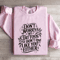 Dont Worry My Tattoos Dont Like You Either Sweatshirt 3