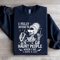 I Fully Intend To Haunt People When I Die Sweatshirt 2