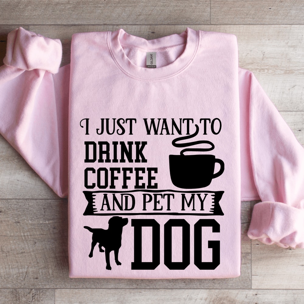 I Just Want To Drink Coffee Sweatshirt 3