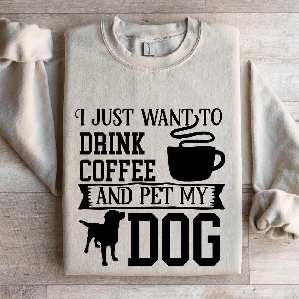 I Just Want To Drink Coffee Sweatshirt 4