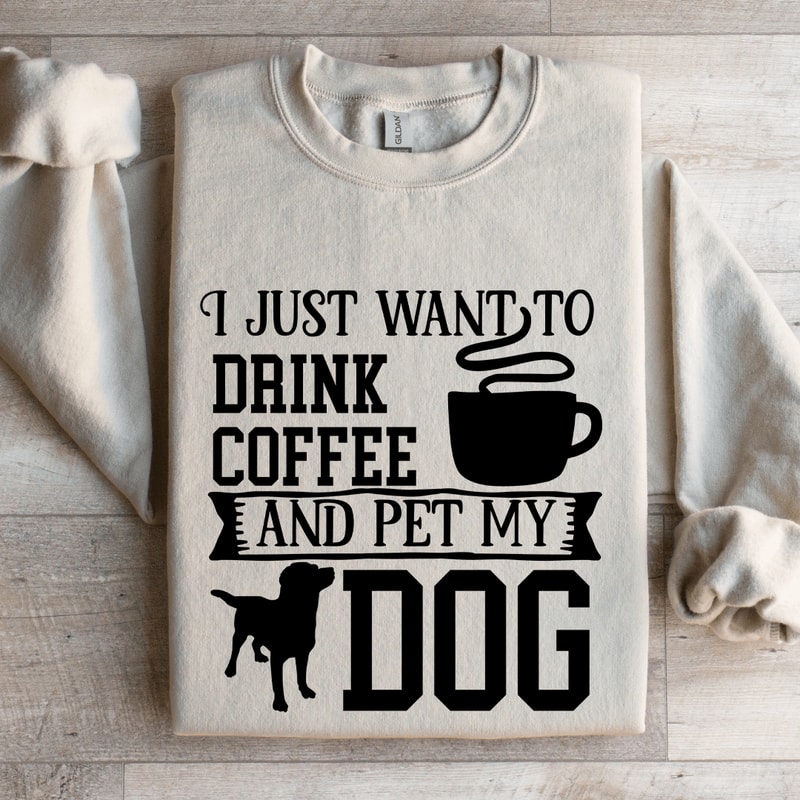 I Just Want To Drink Coffee Sweatshirt 4