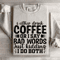 I Either Drink Coffee Or I Say Bad Words Sweatshirt 4