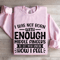 I Was Not Born With Enough Middle Fingers Sweatshirt 3